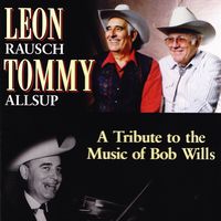 Leon Rausch - A Tribute To The Music Of Bob Wills (3CD Set)  Disc 1